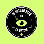 ¿Por qué estudiar el Grado de Óptica y Optometría es garantía de un buen futuro profesional? 