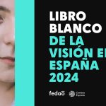 PRESENTACIÓN del Libro Blanco de la Visión, 2024